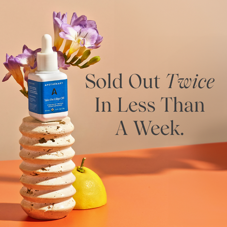 Apothékary - Take the Edge Off Herbal Tincture