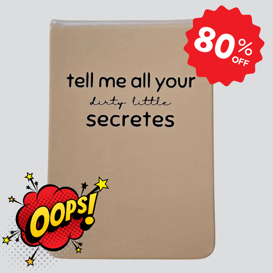 Tell Me All Your Dirty Little Secretes Pocket Journal